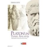 PLATON´UN TANRI ANLAYIŞI MITOLOJIDEN RASYONEL TANRIYA GEÇİŞ - EKREM SEVIL