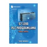 Plc Programlama S7 1200 - Temel Seviye | Yavuz Eminoğlu 2021 Yayın Tarihli