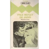 P�le reflet de jadis (Harlequin)