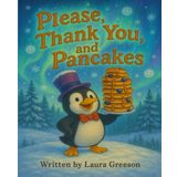 Please, Thank You, and Pancakes