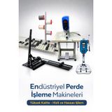 Plise Perde & Sineklik Üretim Makinası 4lü Komple Set (Kesme + Delme + İplik Takma + Çakım)