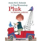 Pluk Ve Kırmızı Çekicisi - Annie M. G. Schmidt - Fiep Westendorp