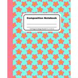 Plumeria Composition Notebook College Ruled: School Book for Teens