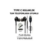 Plus Bilişim TYPE C Kulaklık Kulakiçi Tüm Modellere Uyumlu, İp Örgülü, Mikrofonlu, (HD Ses,Mikrofon) Plus Bilişim