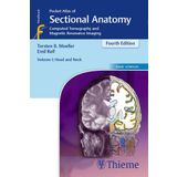 Pocket Atlas of Sectional Anatomy, Volume I: Head and Neck: Computed Tomography and Magnetic Resonance Imaging: 1