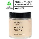 Polente Natural 100 ml Vanilya ve Kakao Body Butter Yoğun Vücut Nemlendiricisi