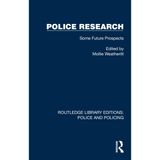 Police Research: Some Future Prospects