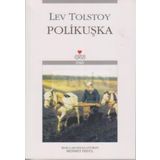 POLİKUŞKA - LEV NİKOLAYEVİÇ TOLSTOY