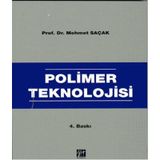 Polimer Teknolojisi - Mehmet Saçak