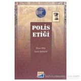 POLIS ETİĞİ - İHSAN BAL