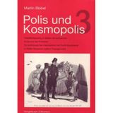 Polis und Kosmopolis III: Selbstbehauptung in Gesten der autonomen Kunst und des Tricksters. Zur politologischen Interpretation der Poetik Baudelaires in Walter Benjamins spätem 'Passagenwerk'