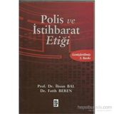 POLIS VE İSTİHBARAT ETİĞİ - İHSAN BAL;FATIH BEREN