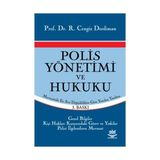 POLIS YÖNETİMİ VE HUKUKU MEVZUATTAKI EN SON DEĞİŞİKLİKLERE GÖRE - CENGIZ DERDIMAN