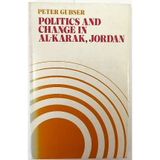 Politics and Change in Al-Karak, Jordan: A Study of a Small Arab Town and Its District