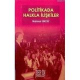 POLITIKADA HALKLA İLİŞKİLER - MAHMUT OKTAY