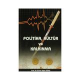 POLITIKA,KÜLTÜR VE KALKINMA - ENVER ALPER GÜVEL