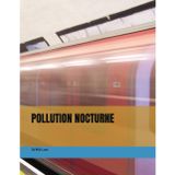 POLLUTION NOCTURNE