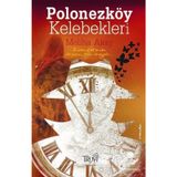 Polonezköy Kelebekleri - Meliha Akay