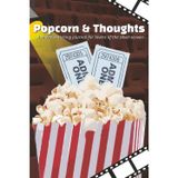 Popcorn and Thoughts: A Personal Movie Tracker Journal for Film Buffs, Streaming Addicts, and Cinephiles