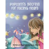 Popcorn's Secrets for Facing Fears