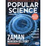 Popular Science Türkiye Yıl: 2019 Ocak Sayı: 81 Zaman Nereden Geliyor? Ve Onu Anlamak Neden Bu Kadar Zor?