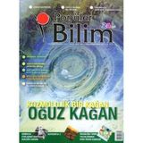 Popüler Bilim Dergisi Haziran Temmuz 2017 Yıl: 24 Sayı: 255 / Kozmolojik Bir Kağan Oğuz Kağan