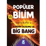 Popüler Bilim Evren Dizisi-5 Evrenin Oluşumu ve Big Bang-Timaş Yayınları