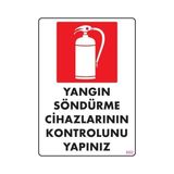 Popüler Sepet Yangın Söndürme Tüpü Uyarı Levhası 25X35 KOD:860
