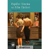Popüler Sinema ve Film Türleri - Nilgün Abisel