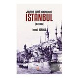 Popüler Tarihi Romanlarda İstanbul 1871-1986 - Kriter Yayınları