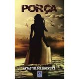 Porça - Aytaç Yıldız Bozkurt