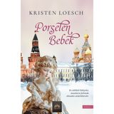 Porselen Bebek / Kristen Loesch
