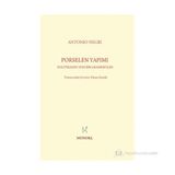 PORSELEN YAPIMI POLITIKANIN YENI BIR GRAMERI İÇIN - ANTONIO NEGRI