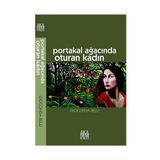 Portakal Ağacında Oturan Kadın - Gioconda Belli
