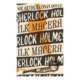 Portakal Kitap Ilk Macera - Sherlock Holmes 1 - Mart 2023