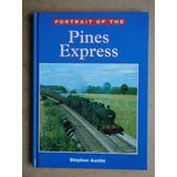 Portrait of the Pines Express