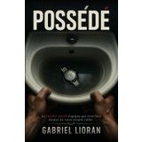 Possédé: Le thriller psychologique qui vous fera douter de votre propre reflet.