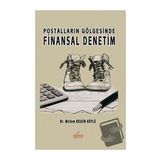 Postalların Gölgesinde Finansal Denetim - Meltem Keskin Köylü