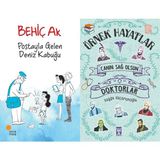 Postayla Gelen Deniz Kabuğu ve Canın Sağ Olsun Doktorlar - Örnek Hayatlar - Behiç Ak