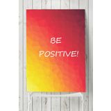 Postermanya Be Positive Motivasyon 90x130 cm Poster