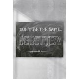 Postermanya Dont Be The Same Girişimcilik 80x115 cm Poster