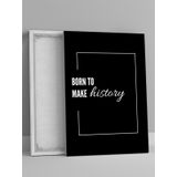 Postermanya History Maker, Tarih Yaratıcısı Motivasyon Kanvas Tablo, Tuval, Ofis, Çalışma Odası Dekorasyon