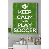 Postermanya (pster16570) Keep Calm And Play Futbol Kanvas Tablo 21 x 30