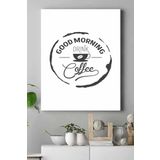 Postermanya (pster18779) Good Morning Drink Coffee Kahve Mutfak Kanvas Tablo 21 x 30