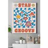 Postermanya (pster20504) Stay Groovy Psychedelic Indie Tarzı Kanvas Tablo 50 x 70
