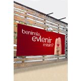 Postermanya (pster9709) Evlilik Teklifi Pankart, Benimle Evlenir Misin Branda Afiş 1