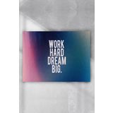 Postermanya Work Hard Dream Big Grişimcilik 90x130 cm Poster