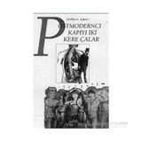Postmodernci Kapıyı İki Kere Çalar-Gilbert Adair