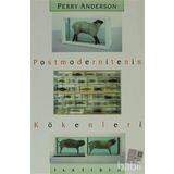 Postmodernitenin Kökenleri - Perry Anderson