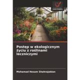 Postęp w ekologicznym życiu z roślinami leczniczymi